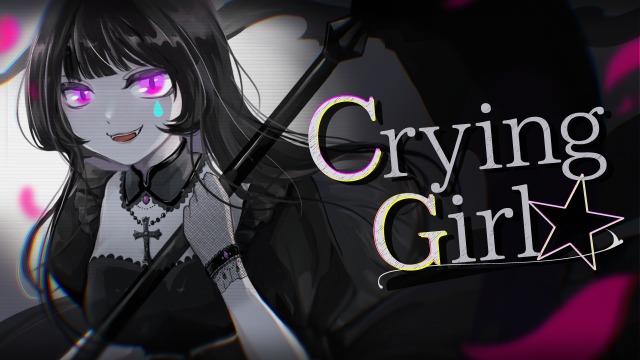 【コラコレ2026】Crying Girl★ ／いつかの黒に揺蕩う灯火