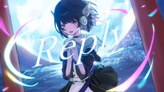 【歌ってみた】Reply / 夏宙珀